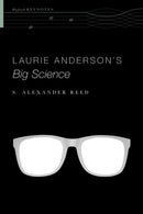 Laurie Anderson''s Big Science