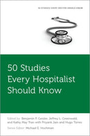 50 Studies Every Hospitalist Should Know-9780190937126