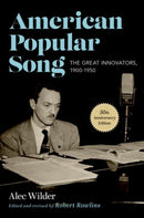 American Popular Song : The Great Innovators, 1900-1950-9780190939953