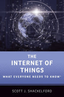 The Internet of Things : What Everyone Needs to Knowr-9780190943806