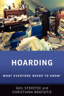 Hoarding : What Everyone Needs to Knowr-9780190946388