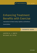 Enhancing Treatment Benefits with Exercise - TG : Component Interventions for Mood, Anxiety, Cognition, and Resilience-9780190946500