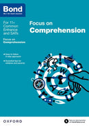 Bond 11+: English: Focus on Comprehension (for GL Assessment & other 11 plus exams)