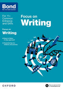 Bond 11+: English Focus on Writing (for GL Assessment & other 11 plus exams) : 9-11 years-9780192742322