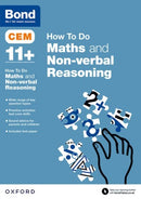 CEM How To Do: Bond 11+ Maths and Non-verbal Reasoning (for Cambridge Select Insight)-9780192742896