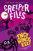 Creeper Files: Incy, Wincy Eek!-9780192747341