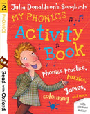 Read with Oxford: Stage 2: Julia Donaldson''s Songbirds: My Phonics Activity Book