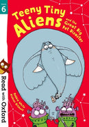 Read with Oxford: Stage 6: Teeny Tiny Aliens and the Great Big Pet Disaster-9780192769138
