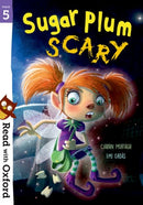 Read with Oxford: Stage 5: Sugar Plum Scary-9780192769749
