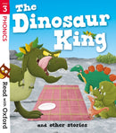 Read with Oxford: Stage 3: The Dinosaur King and Other Stories-9780192773807
