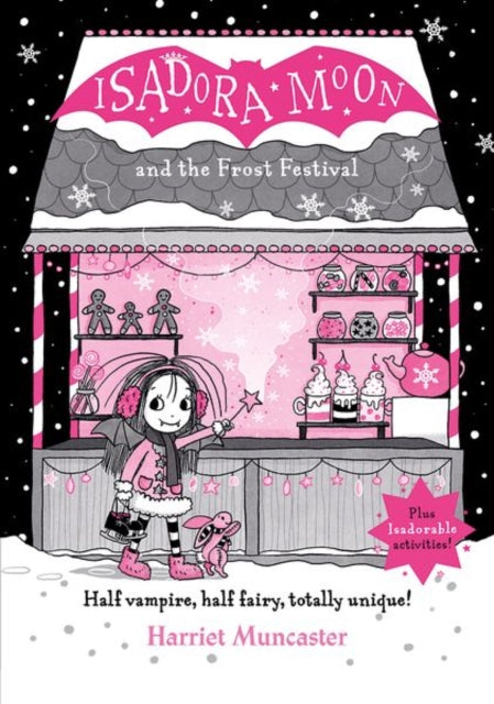 Isadora Moon and the Frost Festival by Harriet Muncaster