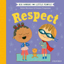 Big Words for Little People: Respect-9780192779076