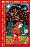 Oxford Children''s Classics: A Christmas Carol and Other Stories