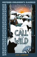 Oxford Children''s Classics: The Call of the Wild