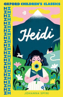 Oxford Children''s Classics: Heidi