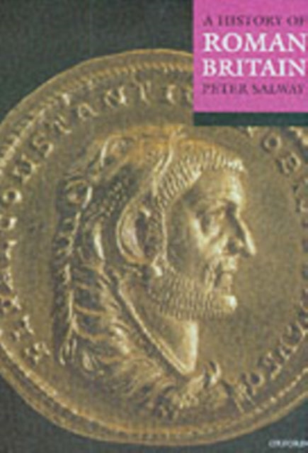 A History of Roman Britain-9780192801388