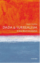 Dada and Surrealism : A Very Short Introduction-9780192802545