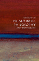 Presocratic Philosophy : A Very Short Introduction-9780192840943