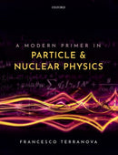 A Modern Primer in Particle and Nuclear Physics-9780192845252
