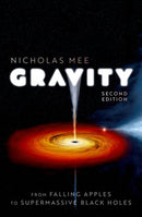 Gravity: From Falling Apples to Supermassive Black Holes-9780192845283