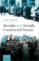 Morality and Socially Constructed Norms-9780192845795