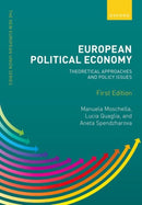 European Political Economy : Theoretical Approaches and Policy Issues-9780192846426