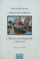 Medieval English Travel : A Critical Anthology-9780192848604