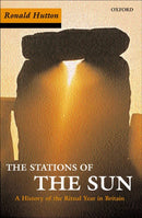 Stations of the Sun : A History of the Ritual Year in Britain-9780192854483