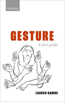 Gesture : A Slim Guide-9780192855084