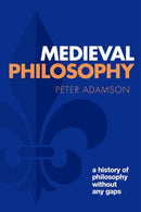 Medieval Philosophy : A history of philosophy without any gaps, Volume 4-9780192856739