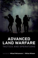 Advanced Land Warfare : Tactics and Operations-9780192857422