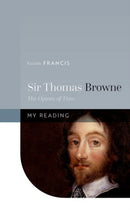 Sir Thomas Browne : The Opium of Time-9780192858177