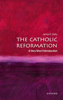 The Catholic Reformation : A Very Short Introduction-9780192862310