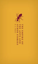 The Empire of the Ants and Other Stories-9780192862327