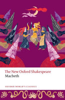 Macbeth : The New Oxford Shakespeare-9780192862426