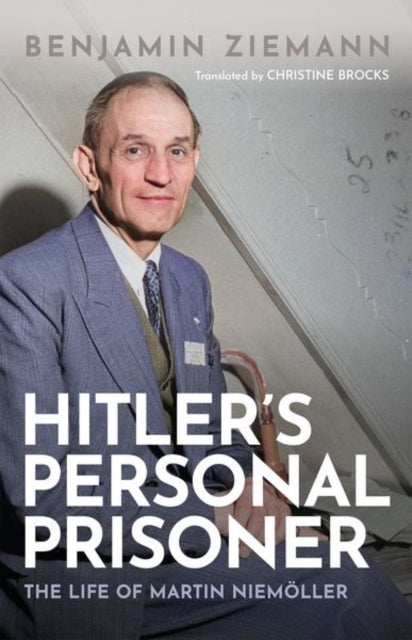 Hitler''s Personal Prisoner