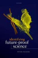 Identifying Future-Proof Science-9780192862730
