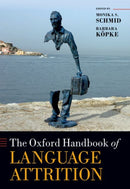The Oxford Handbook of Language Attrition-9780192863232