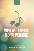 Music and Parental Mental Wellbeing-9780192863287