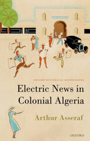 Electric News in Colonial Algeria-9780192864017