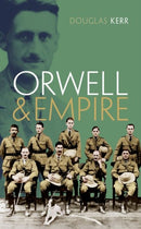 Orwell and Empire-9780192864093