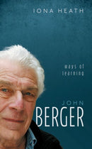 John Berger : Ways of Learning-9780192864239