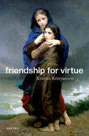 Friendship for Virtue-9780192864260
