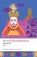 Henry IV Part I : The New Oxford Shakespeare-9780192865823