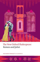 Romeo and Juliet : The New Oxford Shakespeare-9780192866363