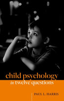 Child Psychology in Twelve Questions-9780192866509