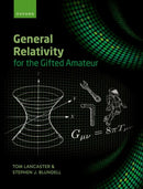 General Relativity for the Gifted Amateur-9780192867414