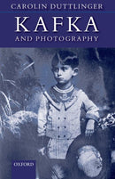 Kafka and Photography-9780192867704