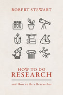How to Do Research : and How to Be a Researcher-9780192868657