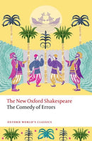 The Comedy of Errors : The New Oxford Shakespeare-9780192869036